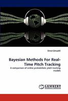 Bayesian Methods for Real-Time Pitch Tracking 384431251X Book Cover