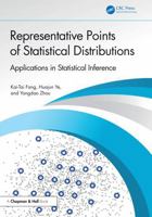 Representative Points of Statistical Distributions: Applications in Statistical Inference 1032964111 Book Cover