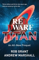Red Dwarf: Titan 139963609X Book Cover