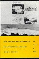 The Search for Synthesis in Literature and Art: The Paradox of Space 0820312169 Book Cover