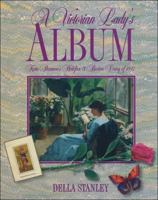 A Victorian Lady's Album: Kate Shannon's Halifax and Boston Diary of 1892 0887802311 Book Cover