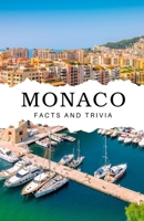 Monaco Facts and Trivia B0DRG75932 Book Cover