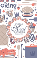 Weekly Meal Planner And Grocery List: Hardcover Book Family Food Menu Prep Journal With Sorted Grocery List - 52 Week 6 x 9 Hardbound Food Strategy Notebook And Shopping List 1953987230 Book Cover