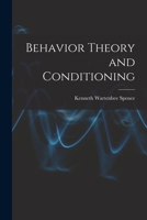 Behavior Theory and Conditioning 1014041368 Book Cover