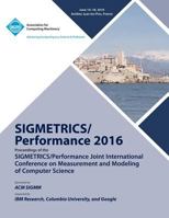 SIGMETRICS 16 SiGMETRICS PERFORMANCE Joint International Conference on Measurement and Modelling of Computer Systems 1450346006 Book Cover