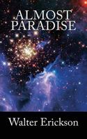 ALMOST PARADISE 1453622020 Book Cover