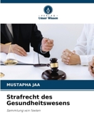 Strafrecht des Gesundheitswesens (German Edition) 6207882652 Book Cover