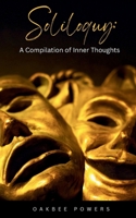 Soliloquy: A Compilation of Inner Thoughts 9358368985 Book Cover