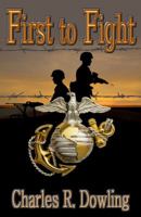 First to Fight 1938002040 Book Cover