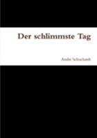 Der schlimmste Tag 1326645161 Book Cover