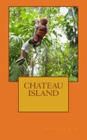 Chateau Island 1478243589 Book Cover