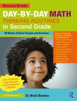 Day-By-Day Math Thinking Routines in Second Grade: 40 Weeks of Quick Prompts and Activities 0367421240 Book Cover