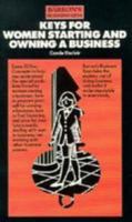 Keys for Women Starting and Owning a Business (Barron's Business Keys) 0812046099 Book Cover