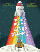 Rocket Beams, Lunar Dreams B0FNW3PJLL Book Cover