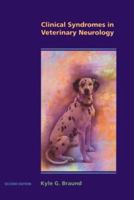 Clinical Syndromes in Veterinary Neurology 0683010158 Book Cover