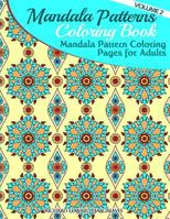 Mandala Pattern Coloring Pages for Adults: Mandalas Coloring Book 1499762690 Book Cover