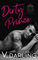 Dirty Prince 099259099X Book Cover