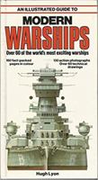An Illustrated Guide to Modern Warships 0861010566 Book Cover