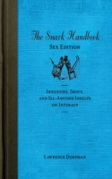 The Snark Handbook: Sex Edition: Innuendo, Irony, and Ill-Advised Insults on Intimacy 1616084235 Book Cover