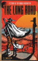 The Long Road 0999034308 Book Cover