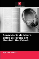 Consciência da Marca entre os Jovens em Mumbai: Um Estudo 6202570105 Book Cover