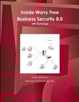 Inside Worry Free Business Security 8.0 Book 1300643587 Book Cover