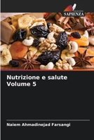 Nutrizione e salute Volume 5 6205903997 Book Cover