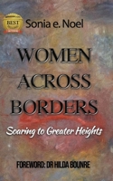 Women Across Borders: Soaring to Greater Heights B08QBQL4WN Book Cover