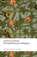 The Small House at Allington 0192815520 Book Cover