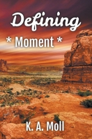 Defining Moment 1959316184 Book Cover