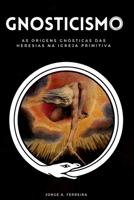 Gnosticismo (Portuguese Edition) 6500941217 Book Cover