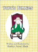 Yaya's Bunnies 1448919320 Book Cover