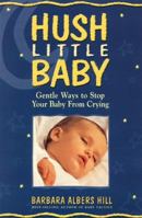 Hush, Little Baby 0895299941 Book Cover