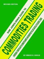 Dow Jones-Irwin Guide to Commodities Trading 1403316384 Book Cover