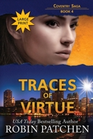 Traces of Virtue: Large Print Edition 1950029395 Book Cover