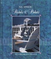 Seaside Pastels & Pickets 087197410X Book Cover