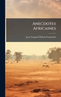 Anecdotes Africaines (French Edition) 102392417X Book Cover