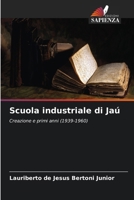 Scuola industriale di Jaú (Italian Edition) 6208348072 Book Cover