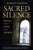 Sacred Silence: Denial and the Crisis in the Church 0814627315 Book Cover