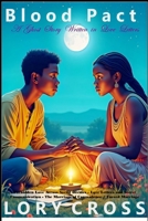 Blood Pact: Satanic Verses of Love B0FCC8HX32 Book Cover