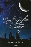 Con las estrellas de testigo B08YQCQRFQ Book Cover