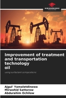 Improvement of treatment and transportation technology oil 6209651399 Book Cover