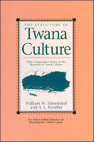 The Structure of Twana Culture (Wsu Press Reprint Series) 1258814005 Book Cover