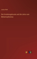 Die Erstattungskruste Und Die Lehre Vom Metamorphismus 3846021911 Book Cover