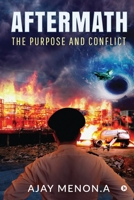 Aftermath: The Purpose and Conflict 1637455003 Book Cover