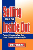 Selling from the Inside Out 1606932373 Book Cover