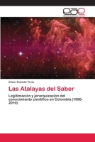 Las Atalayas del Saber 3659085057 Book Cover