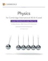 Cambridge International AS & A Level Physics Exam Preparation and Practice with Digital Access (2 Years) 1009402293 Book Cover