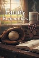 Fanny Remembers B0GFGN96DW Book Cover