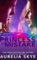 Princess By Mistake 1515102009 Book Cover